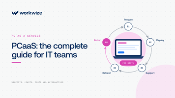 PC as a Service (PCaaS): Complete guide for IT teams