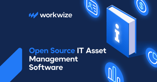4 open-Source ITAM Software To Consider In 2026