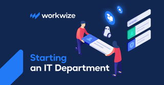 Starting an IT Department from Scratch in 2026: All You Need to Know