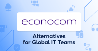 Best Econocom Alternatives for Global IT Teams in 2026