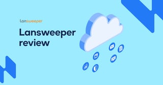 Lansweeper Review: Ratings, Features 2026 and More