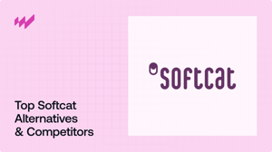 10 Best Softcat Alternatives & Competitors for Global IT Teams (2026)