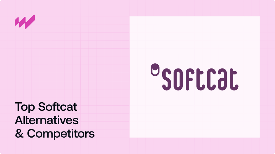 10 Best Softcat Alternatives & Competitors for Global IT Teams (2026)