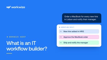 What is an IT workflow builder? How natural language is replacing drag and drop