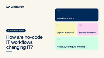 How are no-code IT workflows changing IT?
