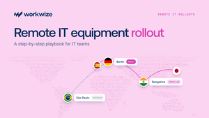 Remote IT equipment rollout: A step-by-step playbook