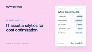 IT Asset Analytics for Cost Optimization: A Practical Guide for IT Managers